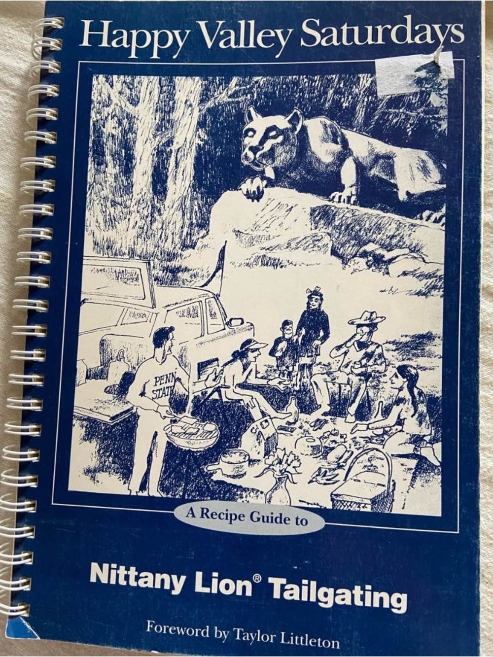 Penn State Happy Valley Saturdays Nittany Lion Lions Tailgating cookbook blue